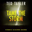 Tame the Storm Audiobook