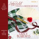 Lady Violet Finds a Bridegroom Audiobook