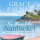 No Home Like Nantucket Audiobook