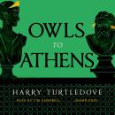 Owls to Athens Audiobook