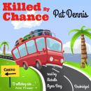 Killed by Chance Audiobook