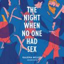 The Night When No One Had Sex Audiobook