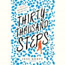 Thirty-Thousand Steps: A Memoir of Sprinting toward Life after Loss Audiobook
