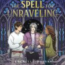 The Spell for Unraveling Audiobook