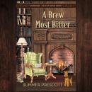 A Brew Most Bitter Audiobook