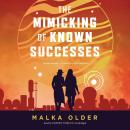 The Mimicking of Known Successes Audiobook