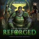 Reforged: A LitRPG Adventure Audiobook