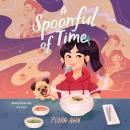 A Spoonful of Time Audiobook