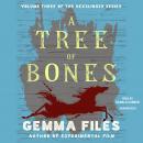 A Tree of Bones Audiobook