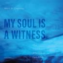 My Soul Is a Witness: The Traumatic Afterlife of Lynching Audiobook