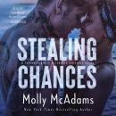 Stealing Chances: A Taking Chances Alternate Universe Novel Audiobook