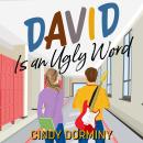 David Is An Ugly Word Audiobook