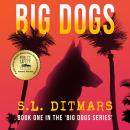 Big Dogs Audiobook