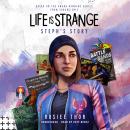 Life is Strange: Steph's Story Audiobook