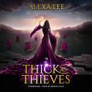 Thick as Thieves, Book 2 Audiobook