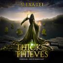 Thick as Thieves, Book 3 Audiobook