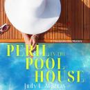 Peril in the Pool House: A Chesapeake Bay Mystery Audiobook