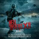 Hell Divers XII: Heroes Audiobook
