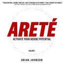 Areté: Activate Your Heroic Potential Audiobook
