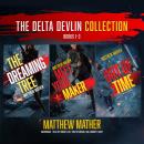 The Delta Devlin Collection, Books 1–3 Audiobook
