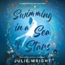 Swimming in a Sea of Stars Audiobook