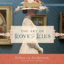 The Art of Love and Lies Audiobook