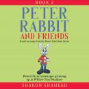 Peter Rabbit and Friends, Book 2: Based on Songs from the Music Tales Book Series Audiobook
