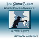 The Silent Bullet Audiobook
