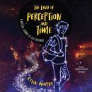 Land of Perception and Time: A Mystical Journey of Self-Discovery, Kevin Murphy