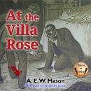 At the Villa Rose Audiobook