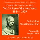 The American Nation: A History, Vol. 14: Rise of the New West, 1819–1829 Audiobook