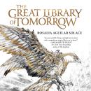 The Great Library of Tomorrow Audiobook