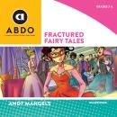 Fractured Fairy Tales Audiobook