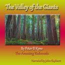 The Valley of the Giants: The Amazing Redwoods Audiobook