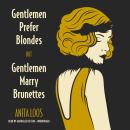 Gentlemen Prefer Blondes, But Gentlemen Marry Brunettes Audiobook