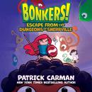 Escape from the Dungeons of Snerbville Audiobook
