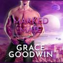 Marked Mate: An Interstellar Brides Novella Audiobook