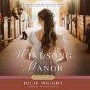 Windsong Manor Audiobook