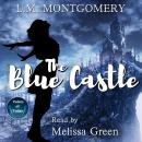 The Blue Castle Audiobook