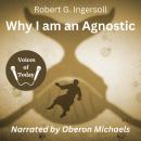 Why I Am an Agnostic Audiobook