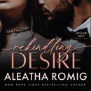 Rekindling Desire Audiobook