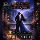 Breaking the Rules: A Dragonlings of Valdier Adventure Audiobook