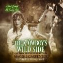 The Cowboy's Wild Side Audiobook