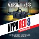 NYPD Red 8: The 11:59 Bomber Audiobook