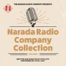 Narada Radio Company Collection: Volume 1 Audiobook