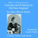 Customs and Fashions of Old New England Audiobook