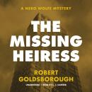 Cover of The Missing Heiress: A Nero Wolfe Mystery