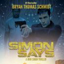 Simon Says: A John Simon Thriller Audiobook