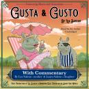 Gusta & Gusto with Commentary Audiobook