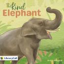The Kind Elephant Audiobook
